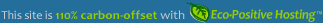 This site is 110% carbon-offset with Eco-Positive Hosting